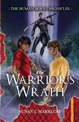 The Warrior's Wrath Paperback Susan L Markloff