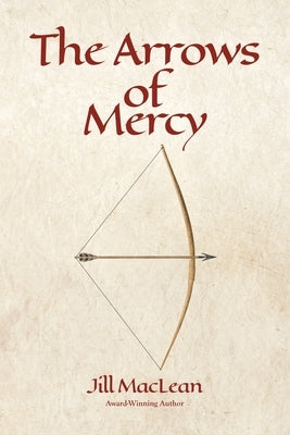 The Arrows of Mercy Paperback Tellwell Talent