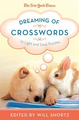 New York Times Dreaming of Crosswords Paperback St. Martin's Griffin