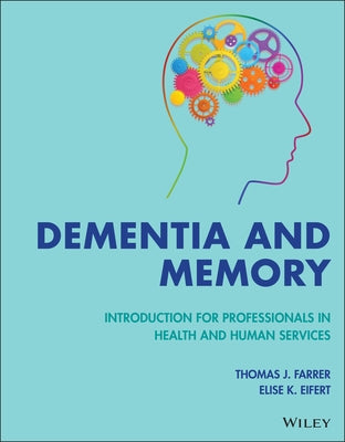 Paperback book titled "Dementia and Memory: Introduction for Professionals" by Wiley, showcasing its cover with title and author.