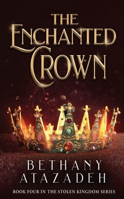 The Enchanted Crown: A Sleeping Beauty Retelling Paperback Grace House Press