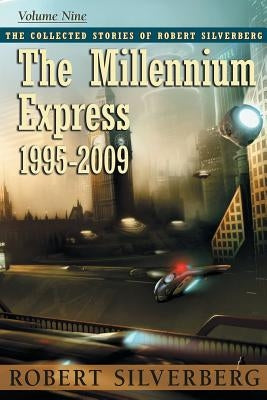The Millennium Express Paperback Subterranean Press