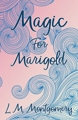 Magic for Marigold Paperback Read Books
