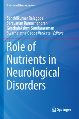 Role of Nutrients in Neurological Disorders Paperback Springer