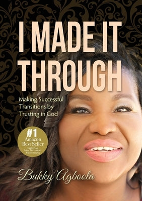 I Made It Through Paperback Chords of Love LLC