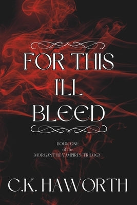 For This I'll Bleed Paperback Independently Published