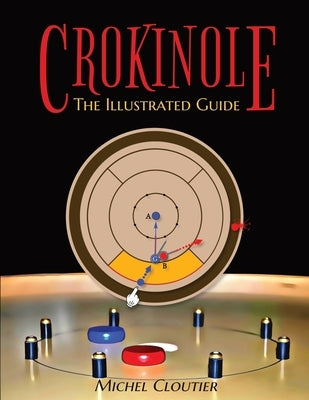 Crokinole the Illustrated Guide Paperback Collectionscanada