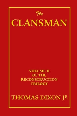 The Clansman Paperback Scrawny Goat Books
