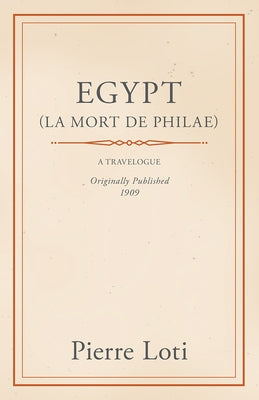 Egypt (La Mort De Philae) Paperback Browne Press