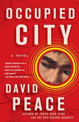 Occupied City: Book Two of the Tokyo Trilogy Paperback Knopf Doubleday Publishing Group