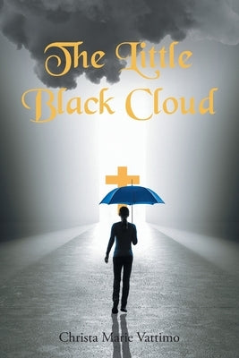 The Little Black Cloud Paperback Christian Faith