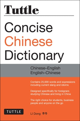 Paperback Tuttle Concise Chinese Dictionary featuring Chinese-English and English-Chinese translations with fully Romanized entries.
