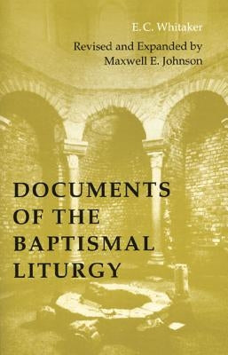 Documents of the Baptismal Liturgy Paperback Pueblo Books