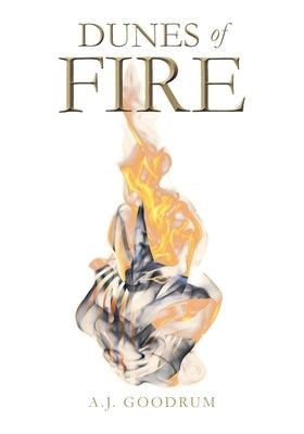 Dunes of Fire Paperback Page Publishing, Inc.