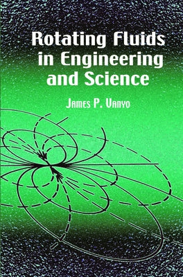 Rotating Fluids in Engineering and Science Paperback Dover Publications