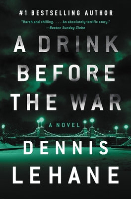A Drink Before the War: The First Kenzie and Gennaro Novel Paperback William Morrow & Company