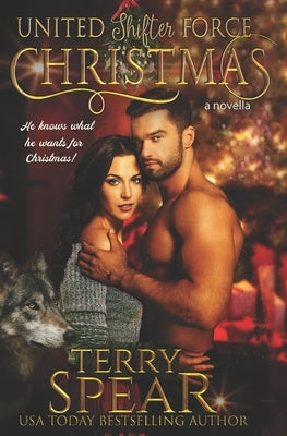 A United Shifter Force Christmas Paperback Terry Spear