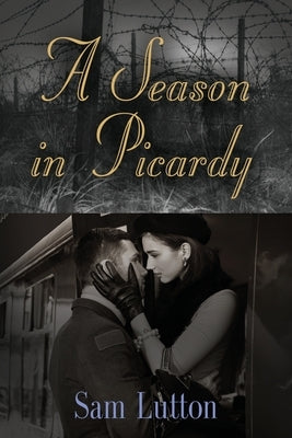 A Season in Picardy Paperback Booklocker.com