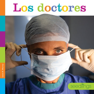 Los Doctores Paperback Creative Paperbacks