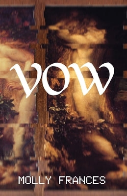 Vow Paperback Molly Frances