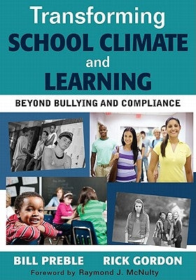 Transforming School Climate and Learning: Beyond Bullying and Compliance Paperback Corwin Publishers