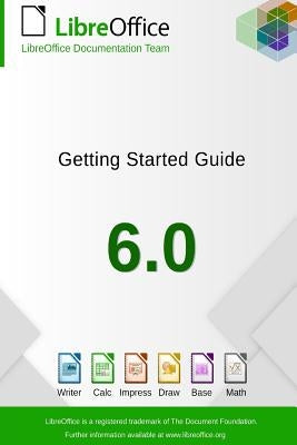 Getting Started with LibreOffice 6.0 Paperback Friends of Opendocument, Inc.