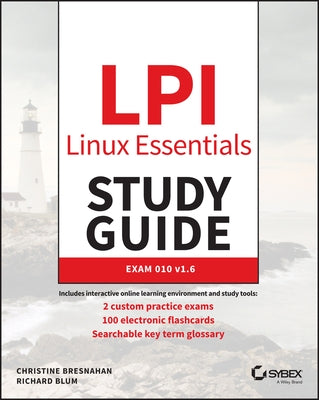 LPI Linux Essentials Study Guide: Exam 010 V1.6 Paperback Sybex