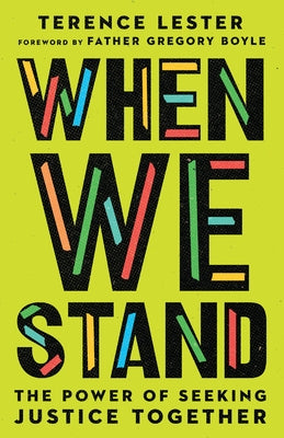 Paperback book titled "When We Stand: The Power of Seeking Justice Together" by IVP, featuring a cover with people united for justice.