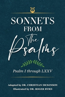 Sonnets From the Psalms: Psalm I through LXXV Paperback Orison Publishers, Inc.
