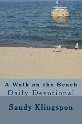 A Walk on the Beach: Daily Devotional Paperback Trinity Products, LLC.