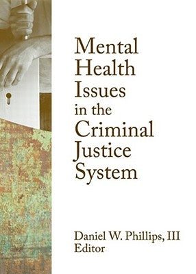 Mental Health Issues in the Criminal Justice System Paperback Routledge