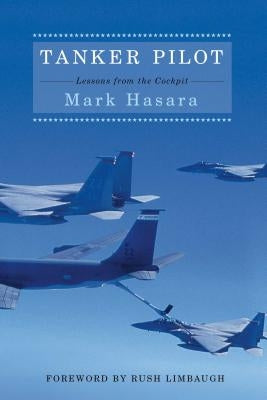 Paperback of Tanker Pilot: Lessons from the Cockpit by Threshold Editions, featuring a cover image with aviation-themed design.