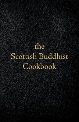 Scottish Buddhist Cookbook: Another Book of Mormon Paperback Jay Craig