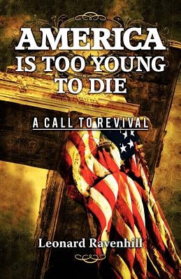 America Is Too Young To Die Paperback Ravenhill