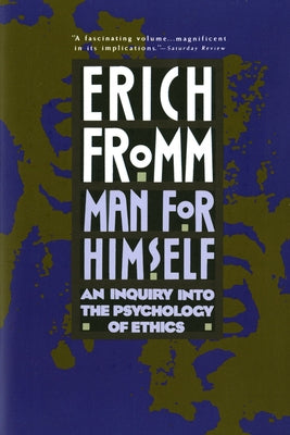 Man for Himself: An Inquiry Into the Psychology of Ethics Paperback Holt McDougal