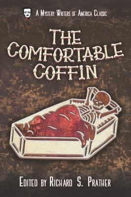 The Comfortable Coffin Paperback Independently Published