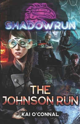 Shadowrun: The Johnson Run Paperback Catalyst Game Labs