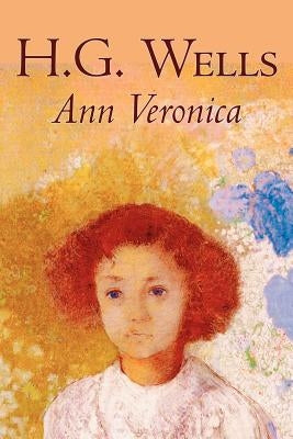 Ann Veronica by H. G. Wells, Science Fiction, Classics, Literary Paperback Aegypan