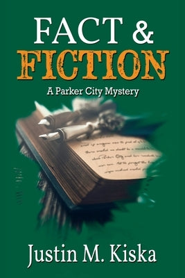 Fact & Fiction: A Parker City Mystery Paperback Level Best Books