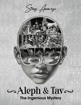 Aleph & Tav: The Ingenious Mystery Paperback Xulon Press
