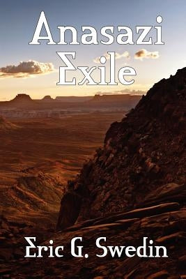 Anasazi Exile: A Science Fiction Novel Paperback Borgo Press