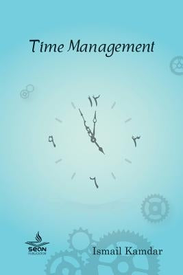Time Management: Sean Publication Paperback Createspace Independent Publishing Platform