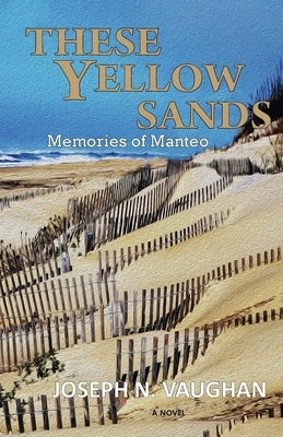 These Yellow Sands Paperback Joseph N. Vaughan