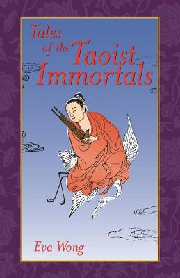 Tales of the Taoist Immortals Paperback Shambhala
