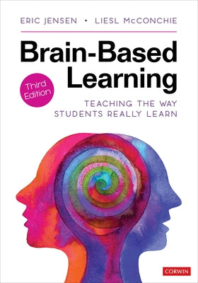 Brain-Based Learning: Teaching the Way Students Really Learn Paperback Corwin Publishers