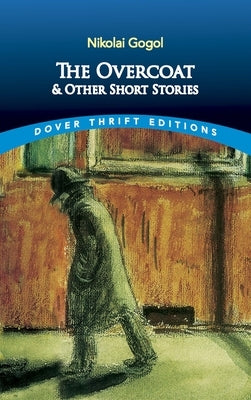 The Overcoat and Other Short Stories Dover Publications