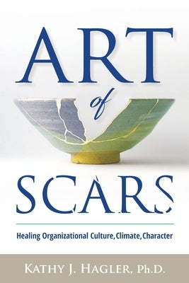 Art of Scars Kathy J. Hagler