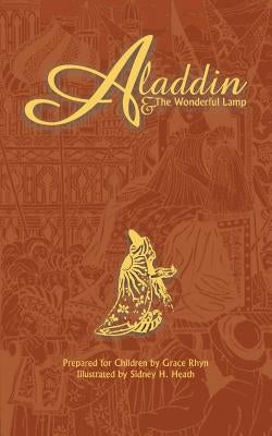 Aladdin and the Wonderful Lamp Paperback Createspace Independent Publishing Platform