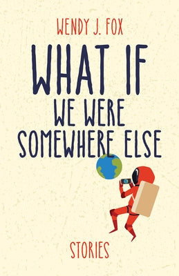 What If We Were Somewhere Else Paperback Santa Fe Writer's Project