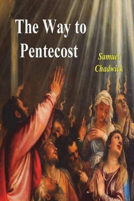 The Way to Pentecost Paperback Must Have Books